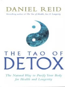 Image of The Tao of Detox by Daniel Reid Paperback