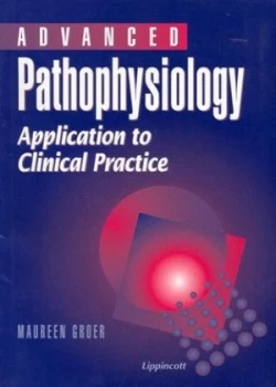 Image of Advanced Pathophysiology by Maureen Wimberly Groer Paperback