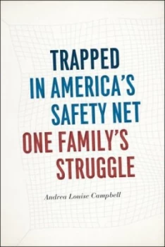 Image of Trapped in Americas Safety Net by Andrea Louise Campbell Paperback