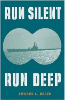 Image of Run Silent Run Deep by Edward L. Beach Paperback