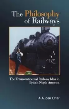 Image of Philosophy of Railways Transco by A A Den Otter