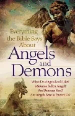 Image of everything the bible says about angels and demons