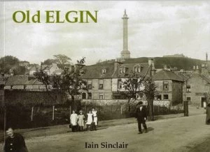Image of Old Elgin by Iain Sinclair Book