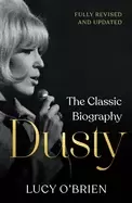 image of dusty the classic biography revised and updated