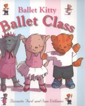 Image of Ballet Class by Bernette Ford Book