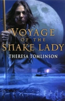 Image of Voyage of the Snake Lady by Theresa Tomlinson Paperback