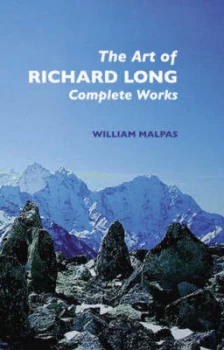 Image of The Art of Richard Long by William Malpas Paperback