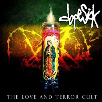 image of The Love & Terror Cult by Dopesick CD Album