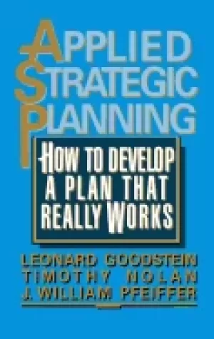 Image of applied strategic planning how to develop a plan that really works 1st edit