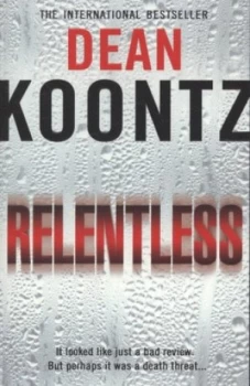 Image of Relentless by Dean Koontz Paperback
