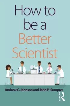 Image of How to be a Better Scientist