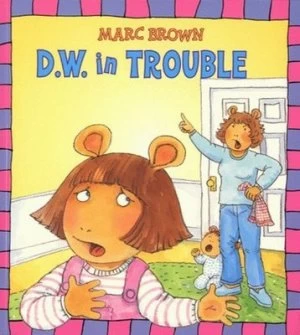 Image of D.W. in Trouble by Marc Tolon Brown Book