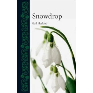 Image of Snowdrop by Gail Harland (Hardback, 2016)
