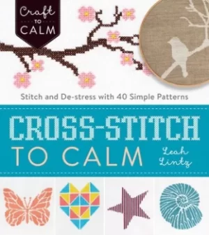Image of Cross-stitch to calm by Leah Lintz