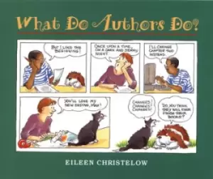 Image of What do Authors Do? by Eileen Christelow