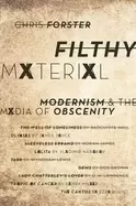 Image of filthy material modernism and the media of obscenity