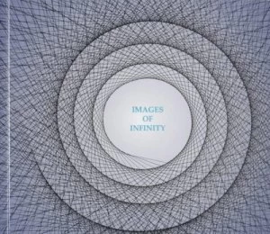 Image of Images of Infinity by Ray Hemmings and Dick Tahta Paperback