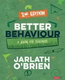 Image of Better Behaviour : A Guide for Teachers