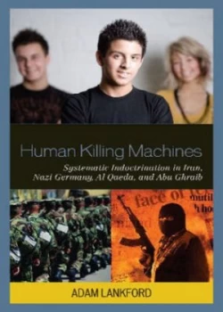 Image of Human Killing Machines by Adam Lankford Book