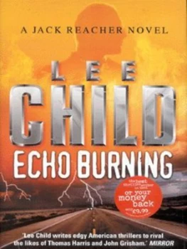 Image of Echo Burning by Lee Child Hardback
