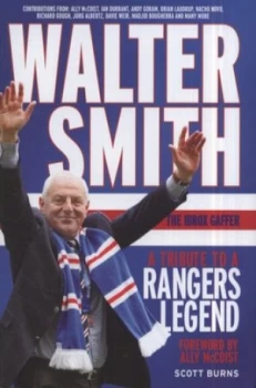 Image of Walter Smith by Scott Burns Hardback