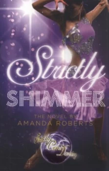 Image of Strictly Shimmer by Amanda Roberts Paperback