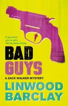 Image of Bad Guys : A Zack Walker Mystery #2