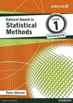 Image of Edexcel Award in Statistical Methods Level 1 Workbook by Mr Peter Sherran Book