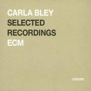 Image of Selected Recordings by Carla Bley CD Album