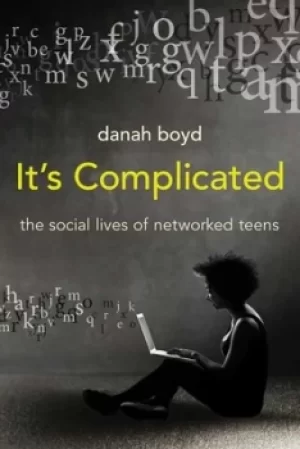 Image of Its complicated by danah boyd