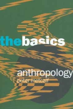 Image of Anthropology by Peter Metcalf Paperback