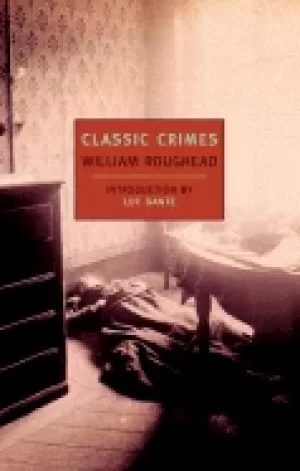 Image of classic crimes a selection from the works of william roughead