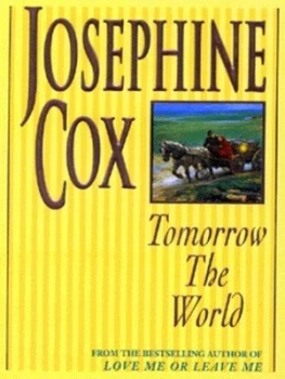 Image of Tomorrow the World by Josephine Cox Paperback