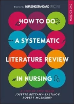 Image of How to do a systematic literature review in nursing by Josette Bettany-Saltikov
