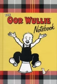 Image of Oor Wullie Notebook : A Notebook Full of Wullie's Favourite Sayings and Iconic Pictures of Wullie Throughout