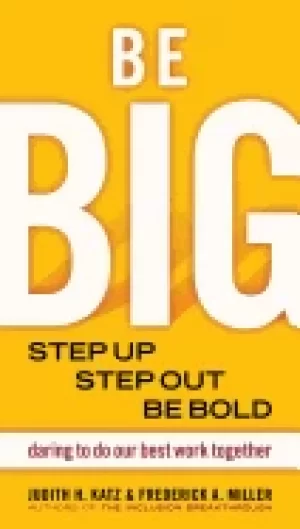 Image of be big step up step out be bold
