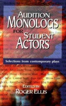 Image of Audition Monologs for Student Actors by Roger Ellis Paperback