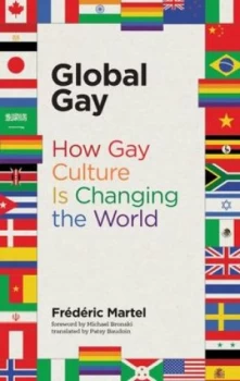 Image of Global gay by Frdric Martel