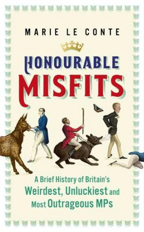 Image of Honourable Misfits. Hardback. By Marie Le Conte Books