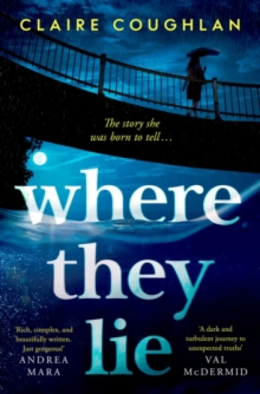 Image of Where They Lie : The thrillingly atmospheric debut from an exciting new voice in crime fiction Paperback / softback