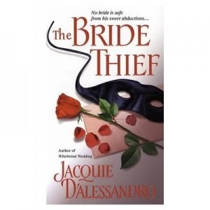 Image of The Bride Thief by Jacquie Dalessandro Paperback