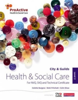 Image of Proactive Health and Social Care Level 2 Candidate Book and Cdrom by Colette Burgess Book