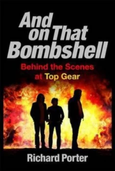 Image of And on That Bombshell by Richard Porter Paperback