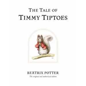 Image of The Tale of Timmy Tiptoes by Beatrix Potter (Hardback, 2002)