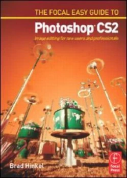 Image of The Focal Easy Guide to Photoshop Cs2 by Brad Hinkel Book