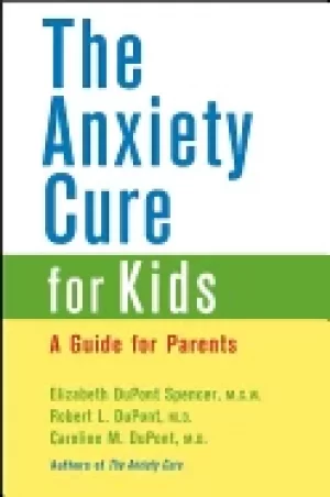 Image of anxiety cure for kids a guide for parents