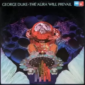 Image of The Aura Will Prevail by George Duke Vinyl Album