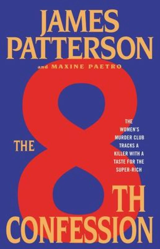 Image of The 8th Confession by James Patterson and Maxine Paetro Hardback