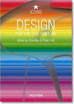 Image of Design for the 21st Century by Charlotte Fiell Book