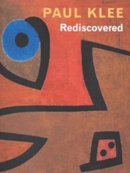 Image of Paul Klee Rediscovered by Stefan Frey Hardback